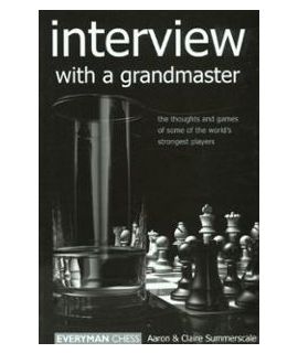 Interview with a Grandmaster by Summerscale, Aaron