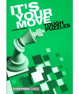 It's Your Move, Tough Puzzles by Ward, Chris