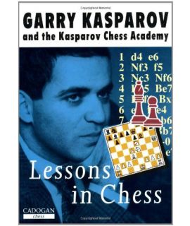Lessons in Chess by Kasparov, Garry