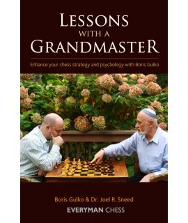 Lessons with a Grandmaster, 2 by Gulko, Boris & Sneed, Dr Joel