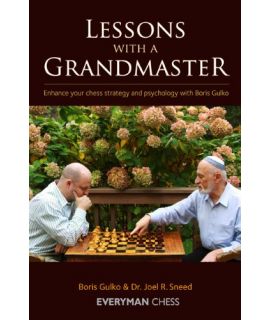 Lessons with a Grandmaster by Gulko, Boris & Sneed, Dr. Joel