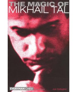 Magic of Mikhail Tal by Gallagher, Joe