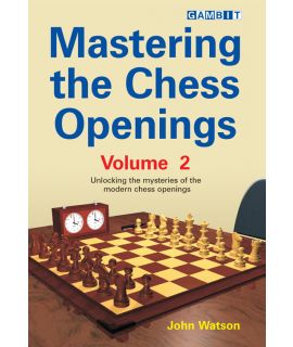 Mastering the Chess Openings volume 2 - Watson