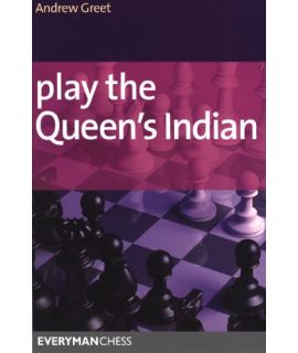 Play the Queen's Indian by Greet, Andrew