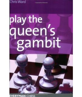 Play the Queens Gambit by Ward, Chris