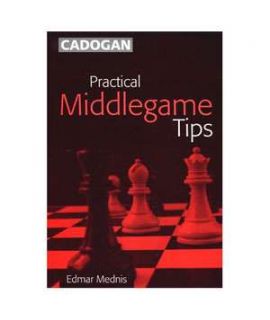 Practical Middlegame Tips by Mednis, Edmar