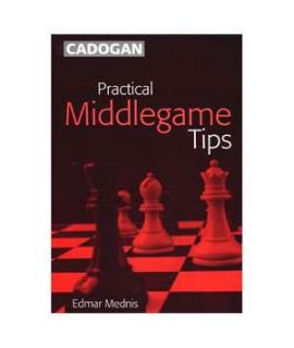Practical Middlegame Tips by Mednis, Edmar