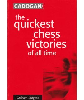 Quickest Chess Victories of all time by Burgess