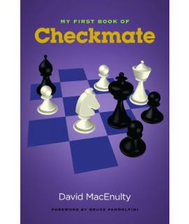 My First Book of Checkmate - David MacEnulty