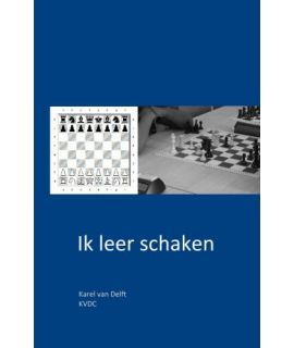 Ik leer schaken - Karel van Delft