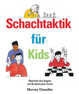 Schachtaktik für Kids - Chandler