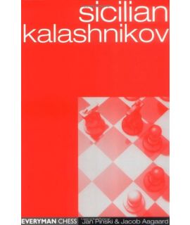 Sicilian Kalashnikov by Pinski, Jan  & Aagaard, Jacob