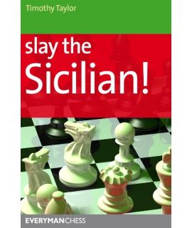 Slay the Sicilian by Taylor, Timothy