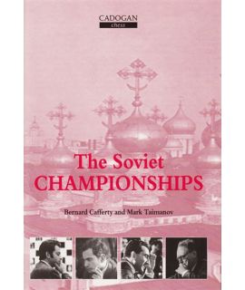 Soviet Championships by Taimanov, Mark  and Cafferty, Bernard