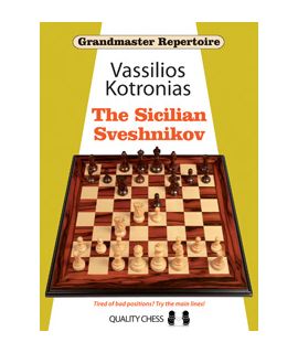 Grandmaster Repertoire 18 - The Sicilian Sveshnikov by Vassilios Kotronias