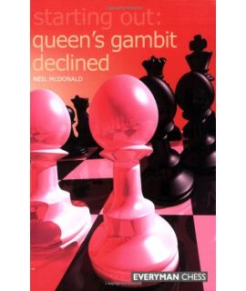 Starting Out: Queen's Gambit Declined by McDonald, Neil