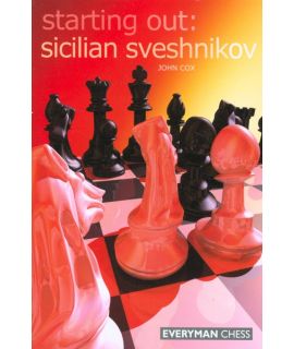Starting Out: Sicilian Sveshnikov by Cox, John 