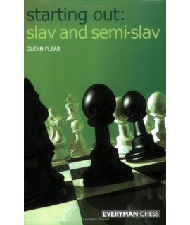Starting Out: Slav & Semi-Slav by Flear,  Glenn