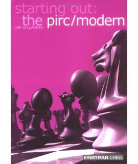 Starting Out: The Pirc/Modern by Gallagher, Joe