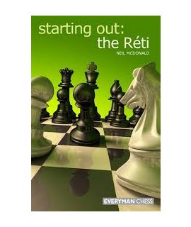 Starting Out: The Reti by McDonald, Neil