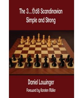 The 3...Qd8 Scandinavian - Daniel Lowinger